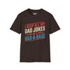 I keep All My Dad Jokes In A DaDaBase Tee