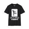 I Pooped Today V2 Tee