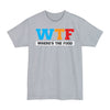 WTF Wheres The Food - Big & Tall Tee