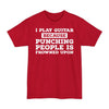 I Play Guitar Because Punching People Is Frowned Upon - Big & Tall Tee