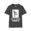 I Pooped Today V2 Tee