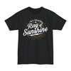 I'm A Freaking Ray Of Sunshine - Big & Tall Tee