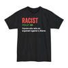Racist True Definition - Big & Tall Tee graphic t-shirt with funny saying