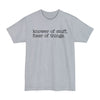 Knower Of Things, Fixer Of Stuff - Big & Tall Tee