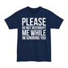Please Don't Interrupt Me While I'm Ignoring You - Big & Tall Tee graphic t-shirt with funny saying