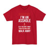 Warning, I'm An Asshole - Big & Tall Tee