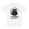 I Don't Like Morning People - Big & Tall Tee