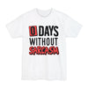 Zero Days Without Sarcasm - Big & Tall Tee