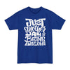 Just Another Day Of Being Awesome - Big & Tall Tee