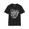 Never Give Up Tee