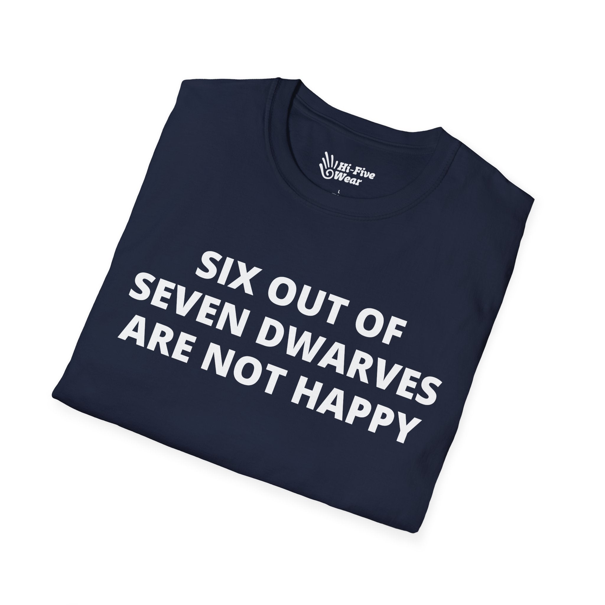 Six Out of Seven Dwarves Are Not Happy - Unisex Softstyle Tee