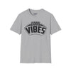 Good Vibes Tee graphic t-shirt with funny saying
