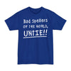 Bad Spellers Of The World Untie! - Big & Tall Tee