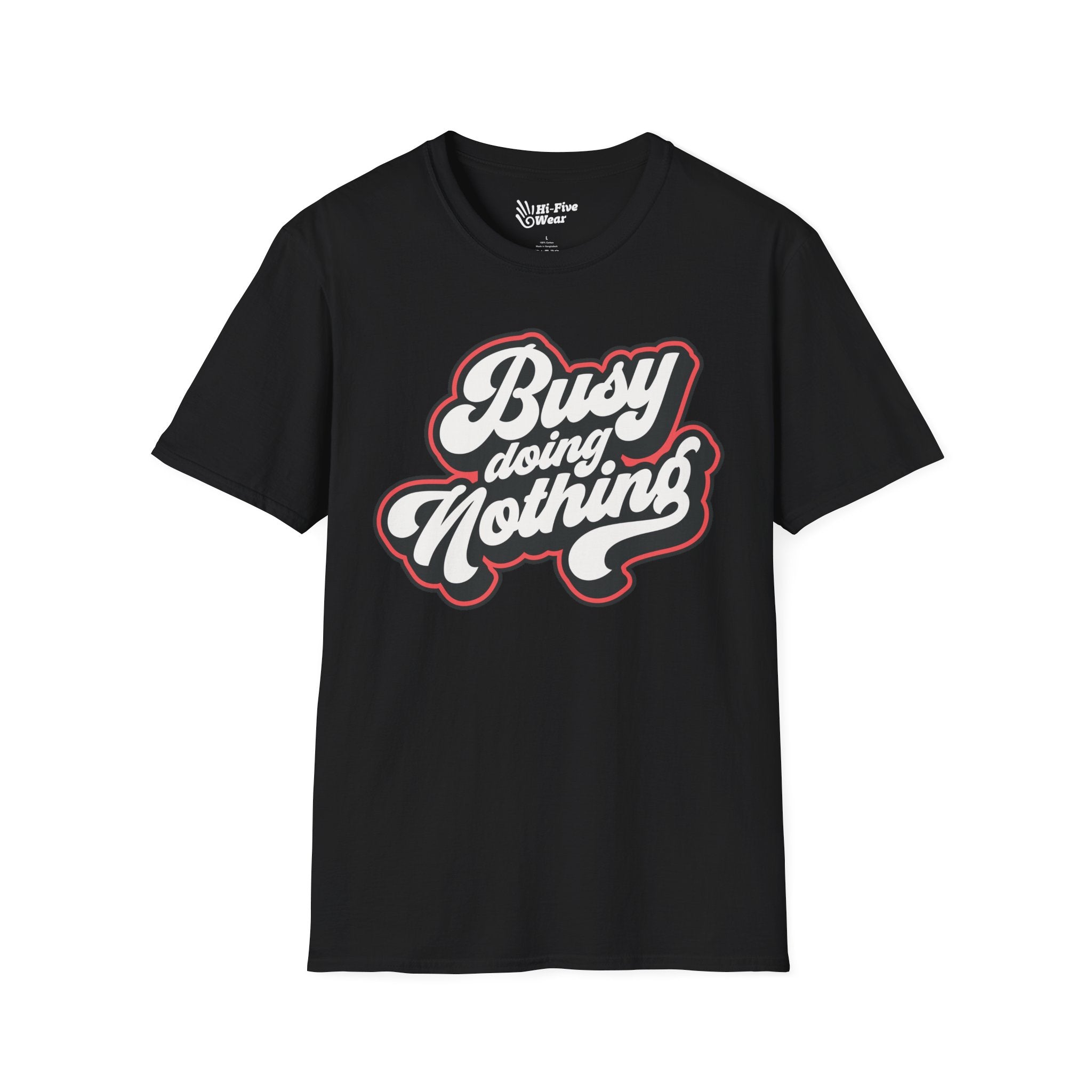 Busy Doing Nothing Tee