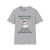 Whatever Life Throw At You, Duck & Let It Hit Someone Else Tee