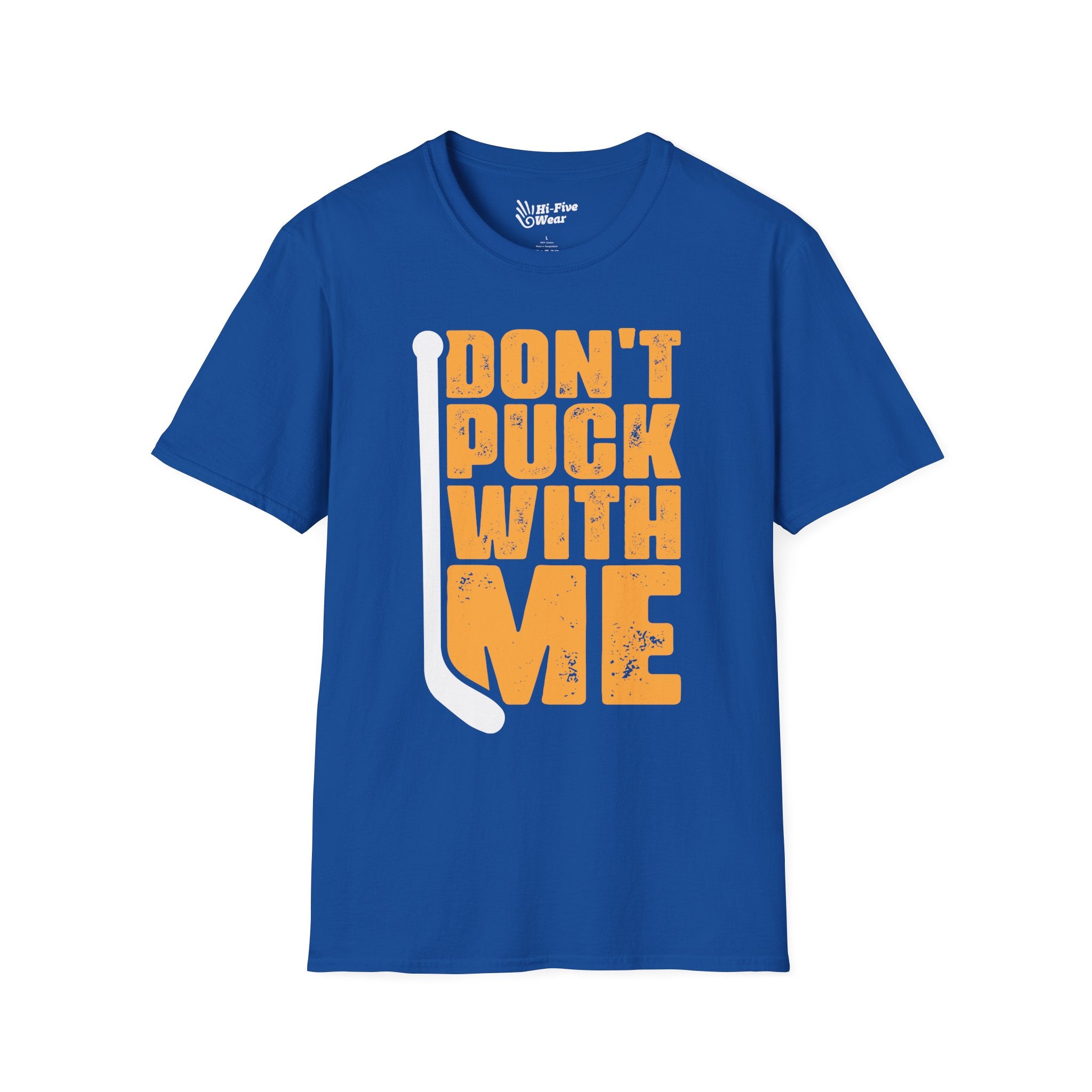 Don't Puck With Me - Unisex Softstyle Tee
