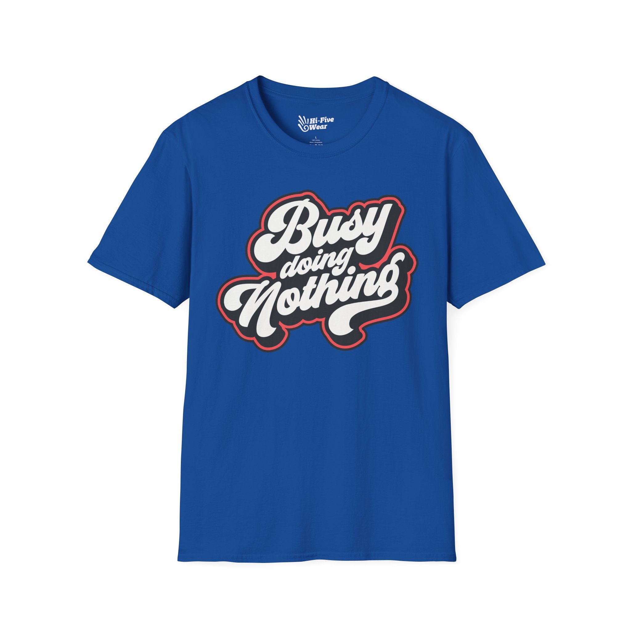 Busy Doing Nothing Tee