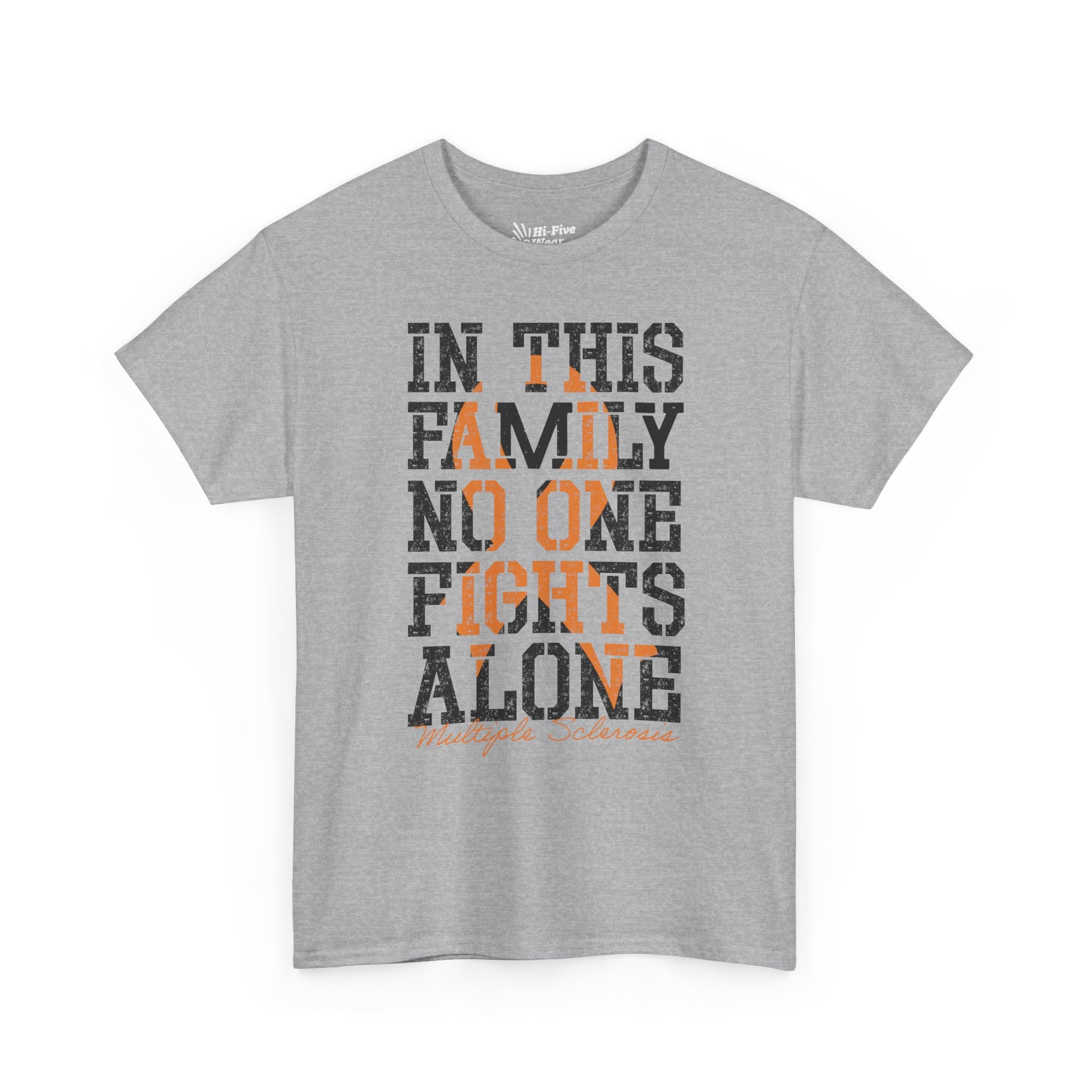 MS Support "In This Family No One Fights Alone" Tee