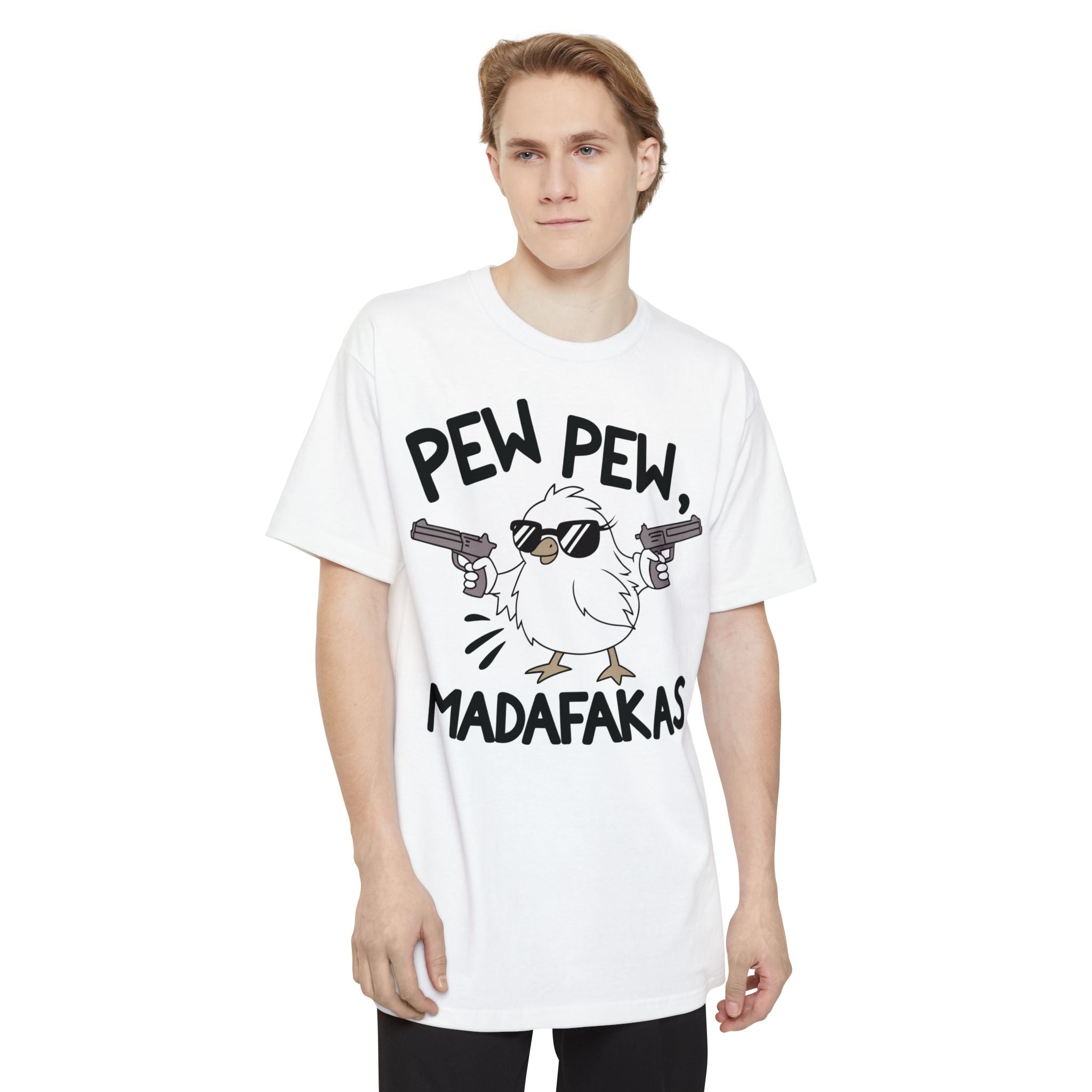 Pew Pew Madafakas - Big & Tall Tee