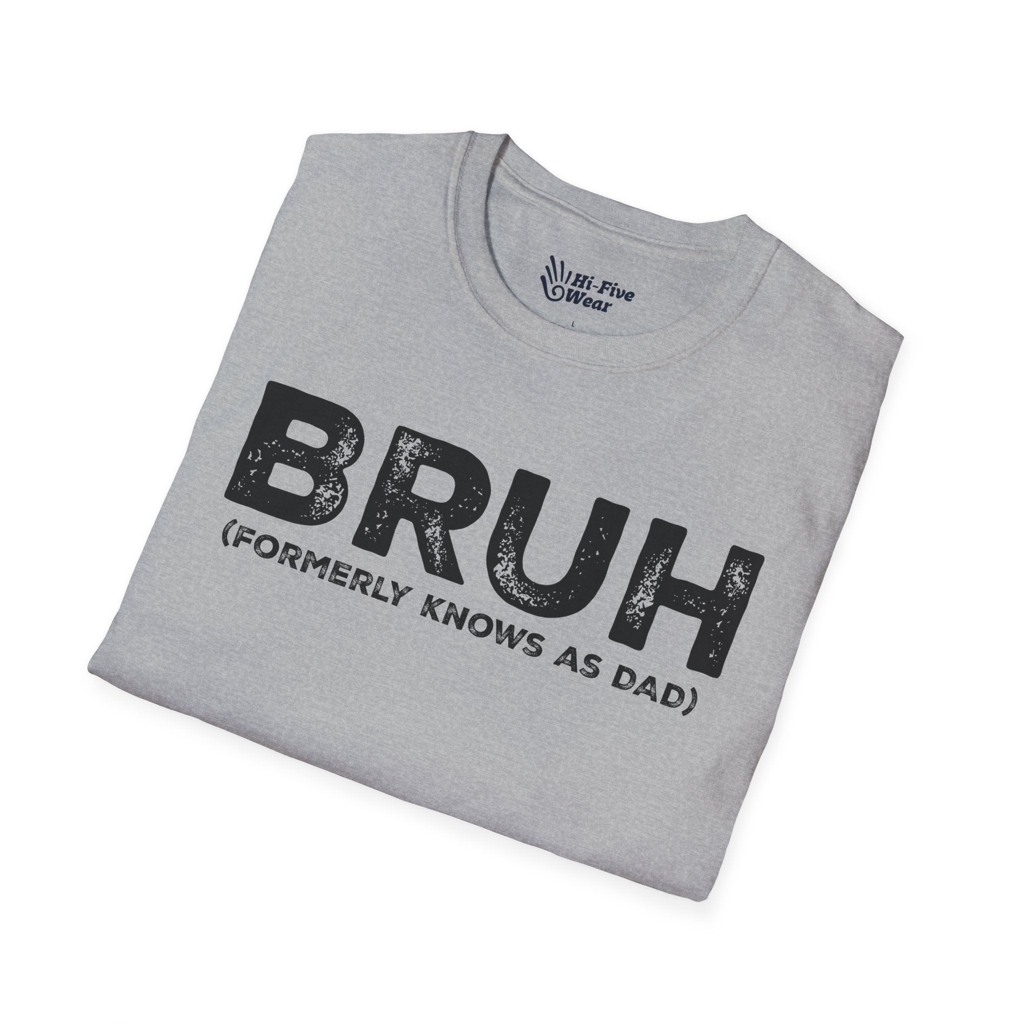 BRUH formerly knows as DAD - Unisex Softstyle Tee
