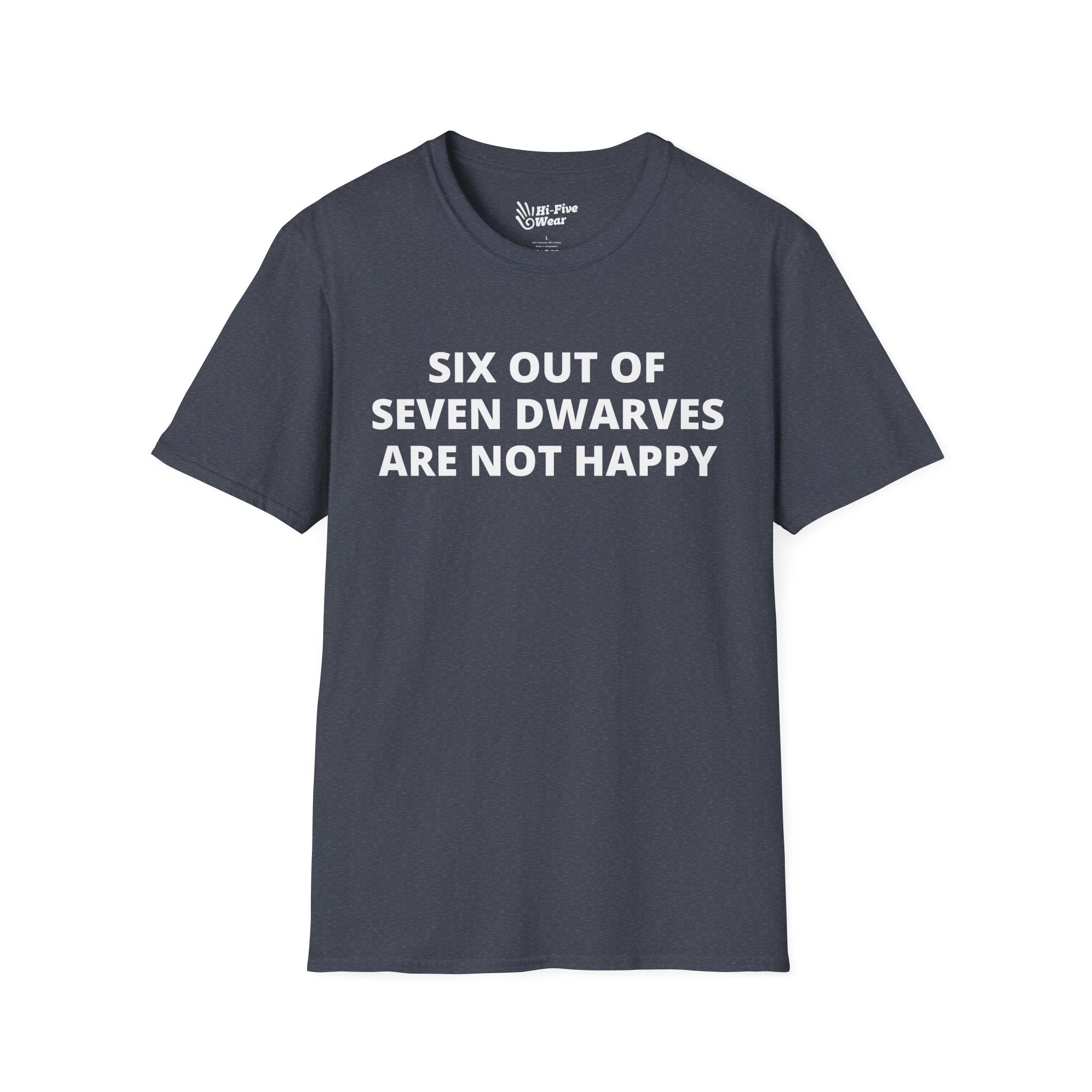 Six Out of Seven Dwarves Are Not Happy - Unisex Softstyle Tee