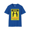 WARNING Avoid Injury, Don't Tell Me How To Do My Job Tee