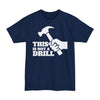 This Is Not A Drill - Big & Tall Tee
