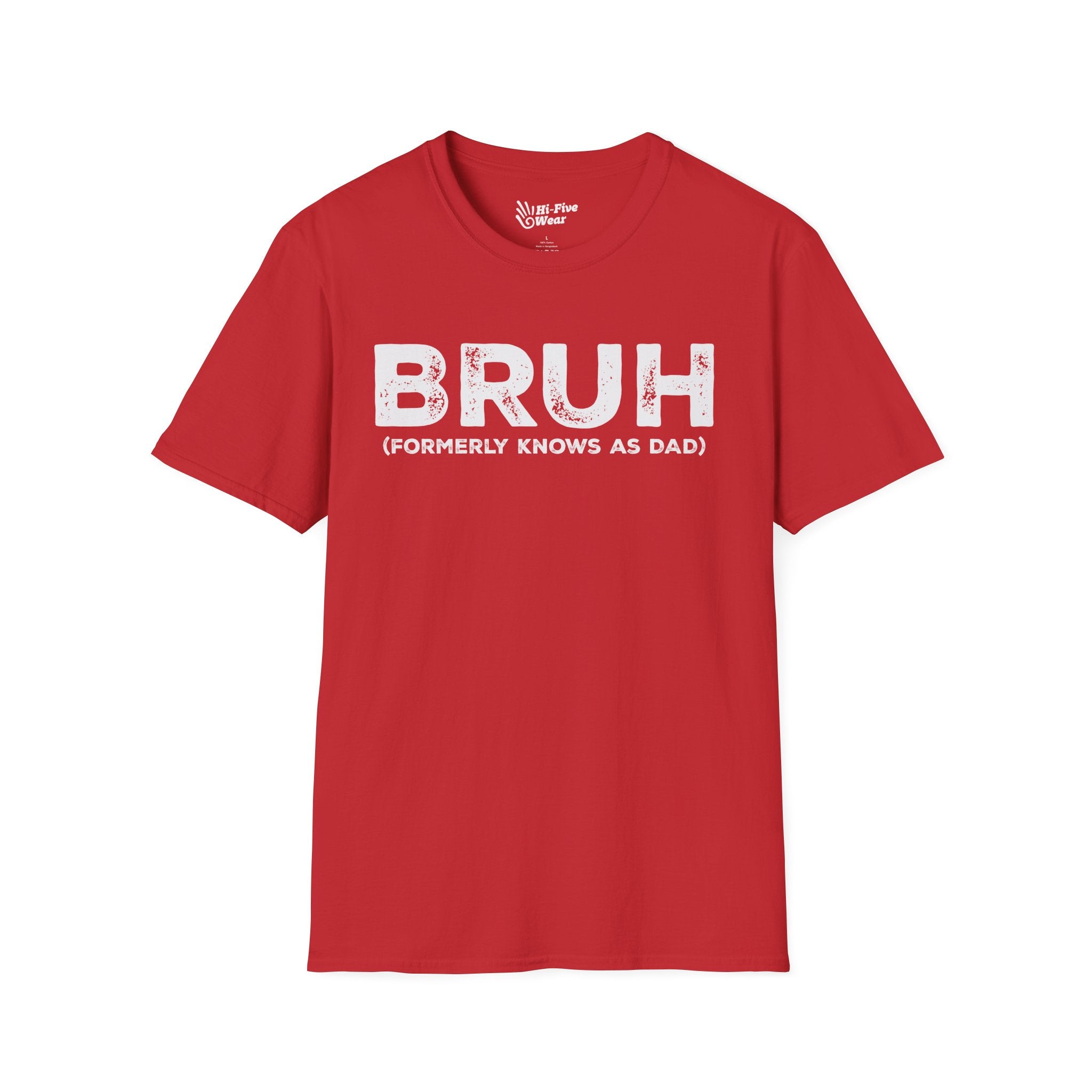 BRUH formerly knows as DAD - Unisex Softstyle Tee