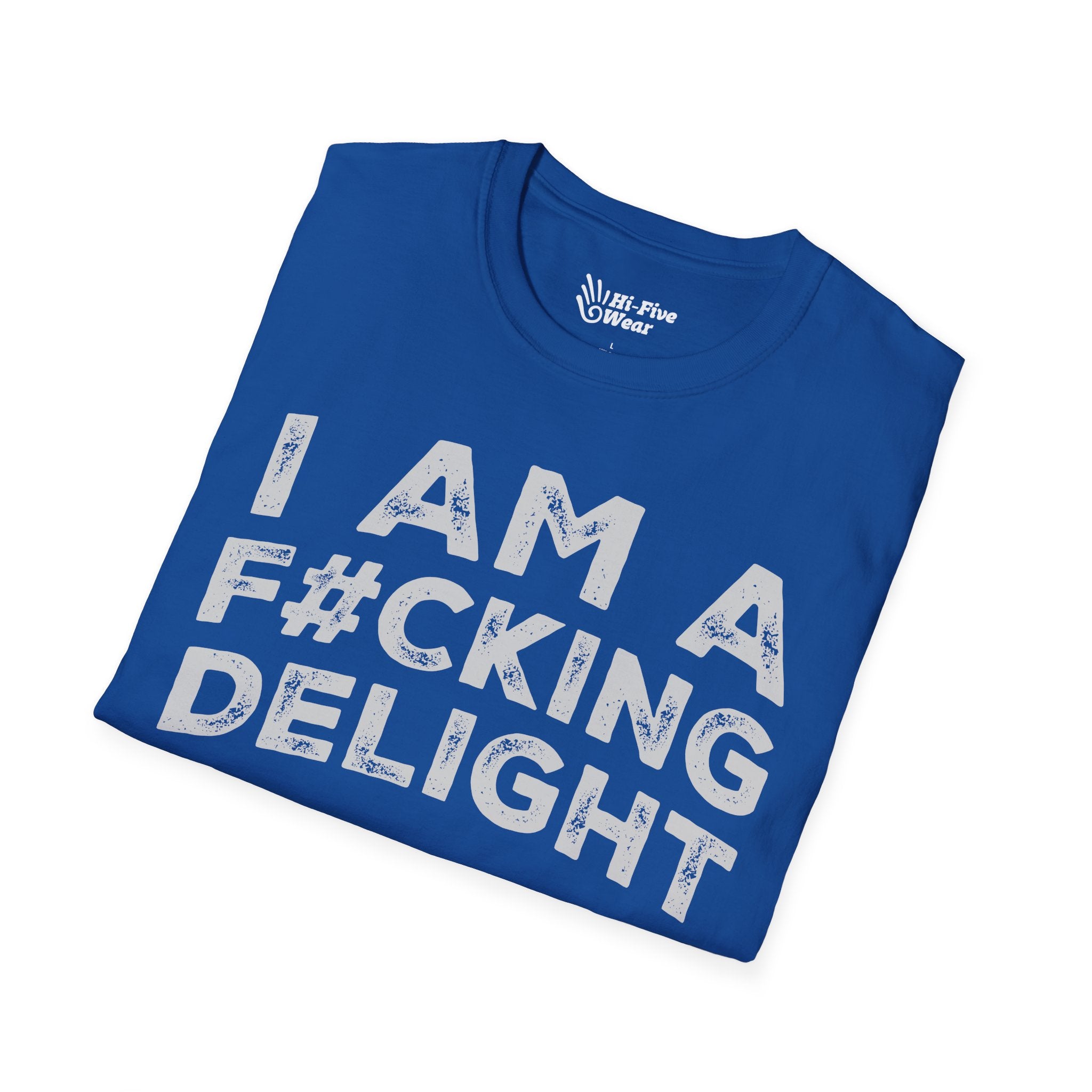 I Am A F#cking Delight - Unisex Softstyle Tee