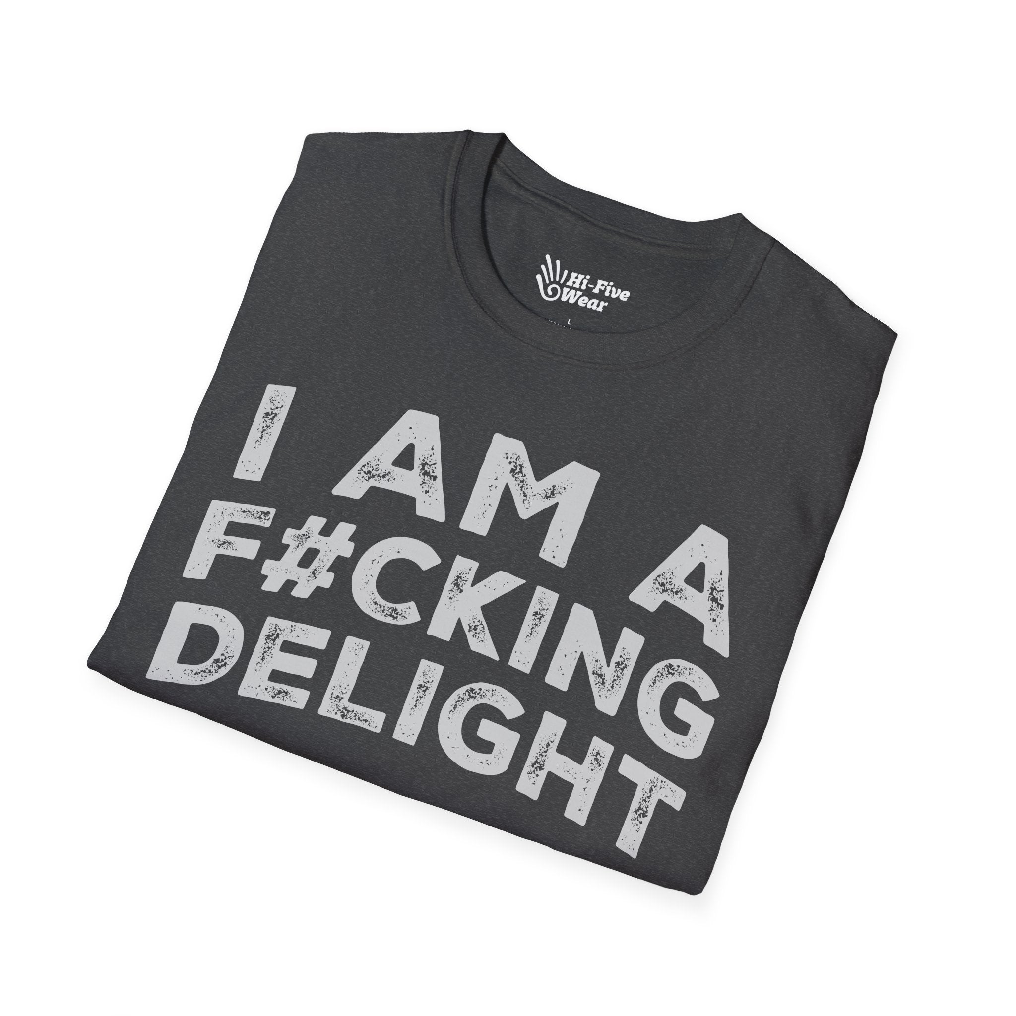 I Am A F#cking Delight - Unisex Softstyle Tee
