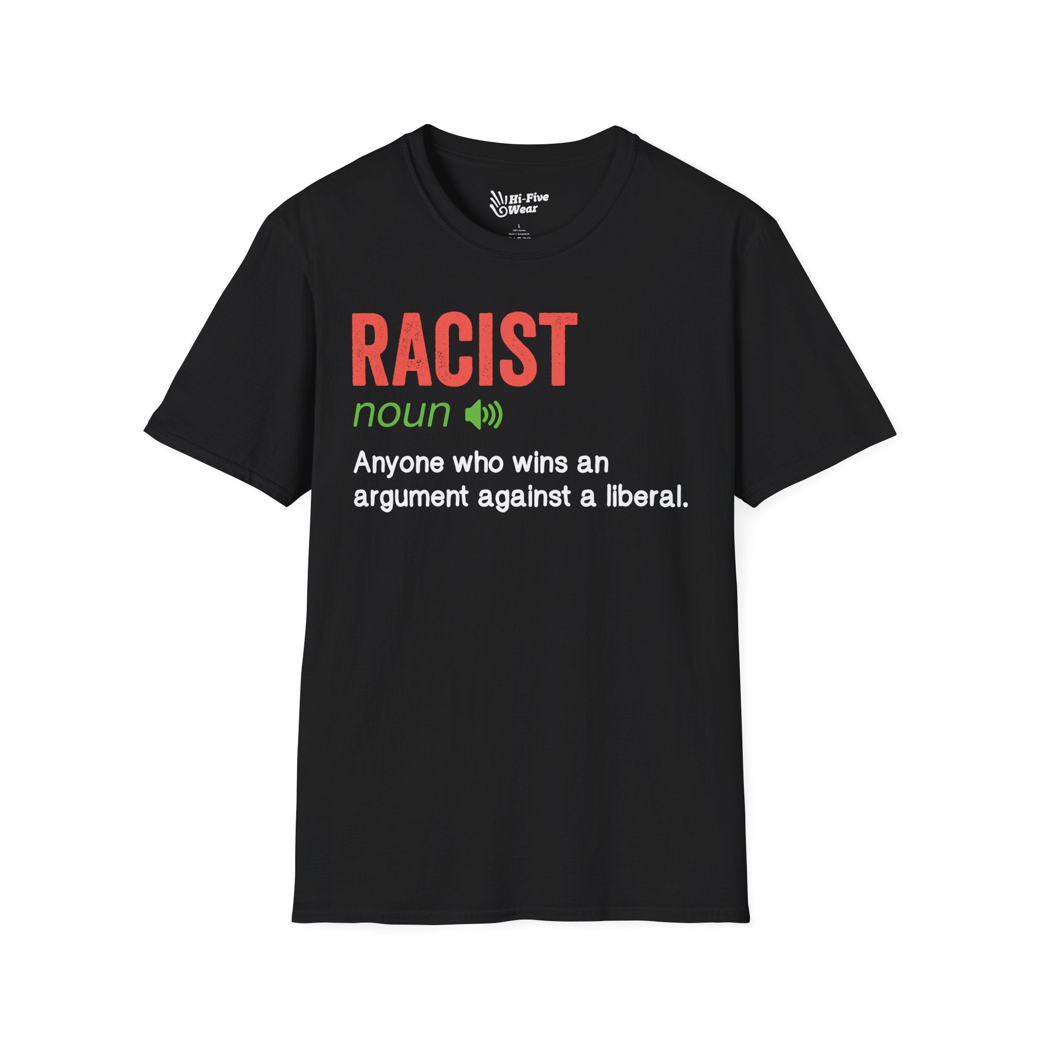 Racist True Definition Tee