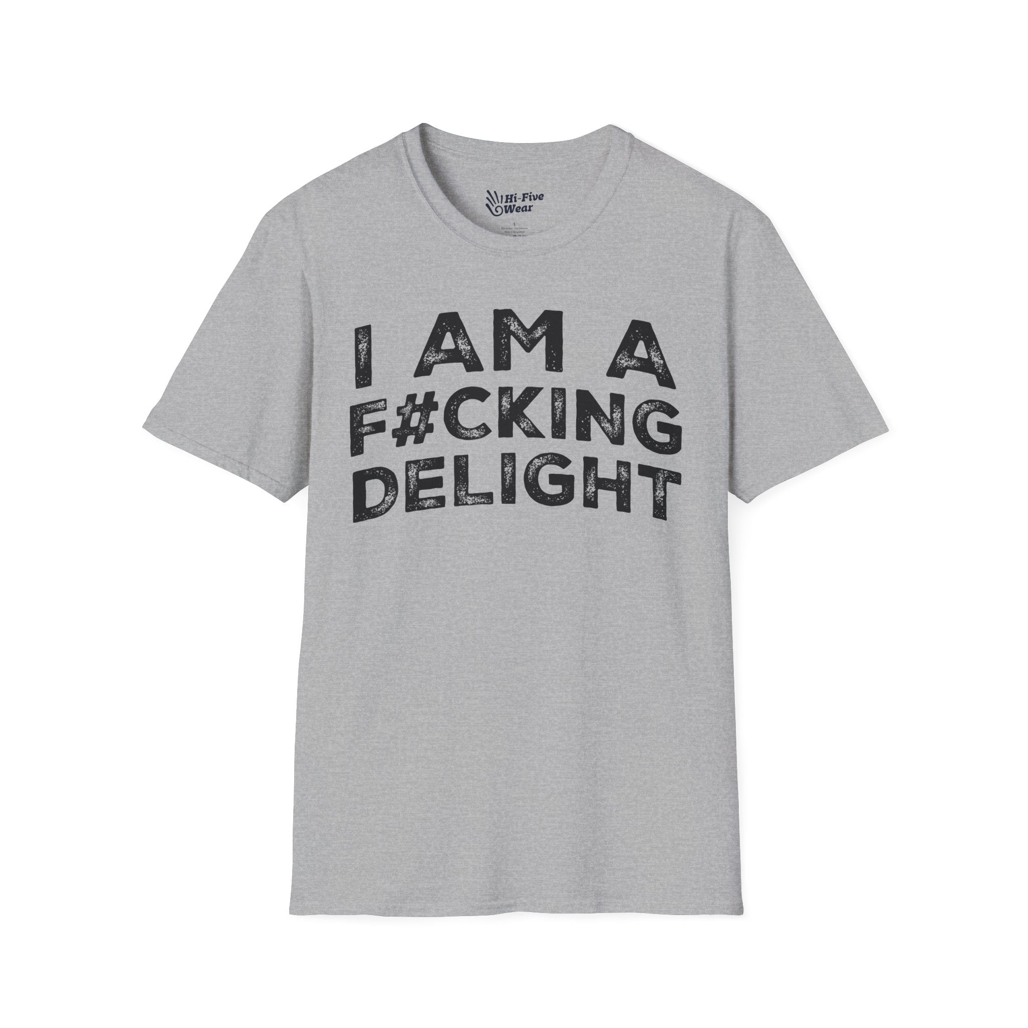 I Am A F#cking Delight - Unisex Softstyle Tee
