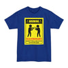 WARNING Avoid Injury, Don't Tell Me How To Do My Job - Big & Tall Tee