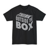 Think Outside The Box 3D - Big & Tall Tee graphic t-shirt with funny saying