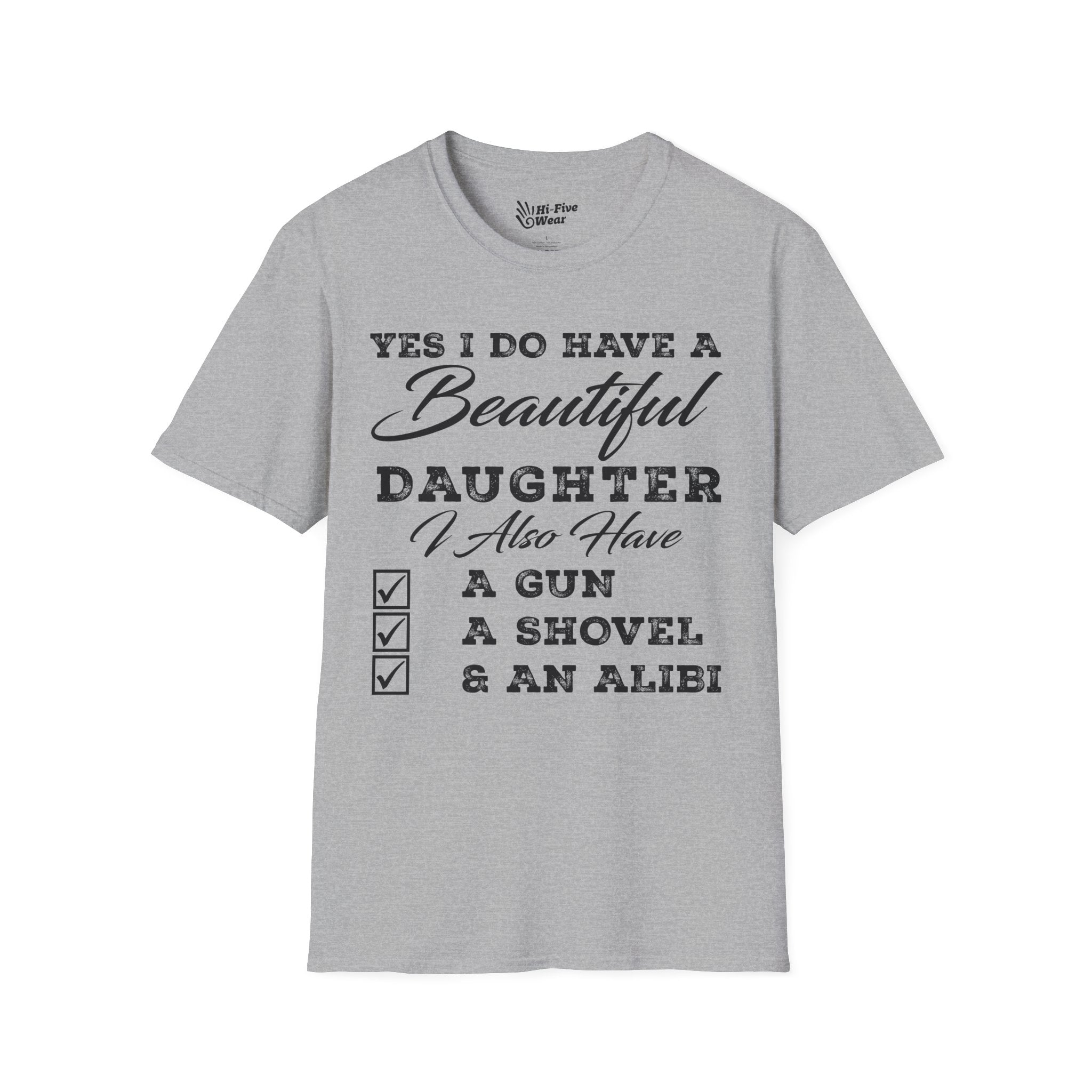 Yes I Do Have a Beautiful Daughter Warning Tee
