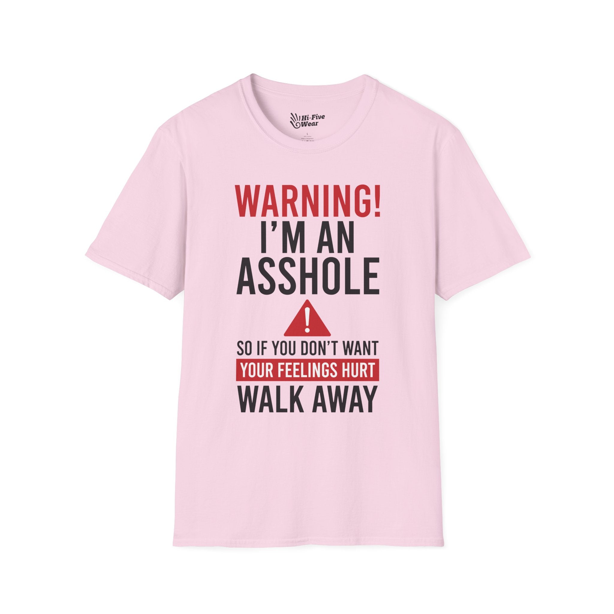 WARNING, I'm An Asshole Tee