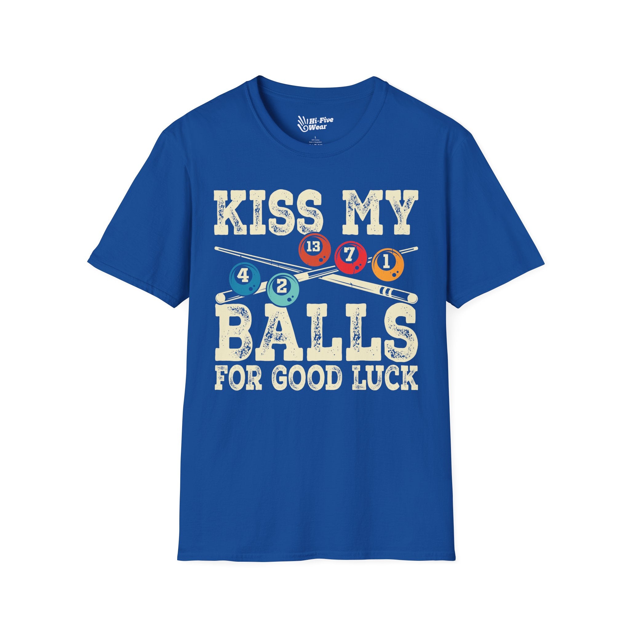 Kiss My Balls For Good Luck - Unisex Softstyle Tee