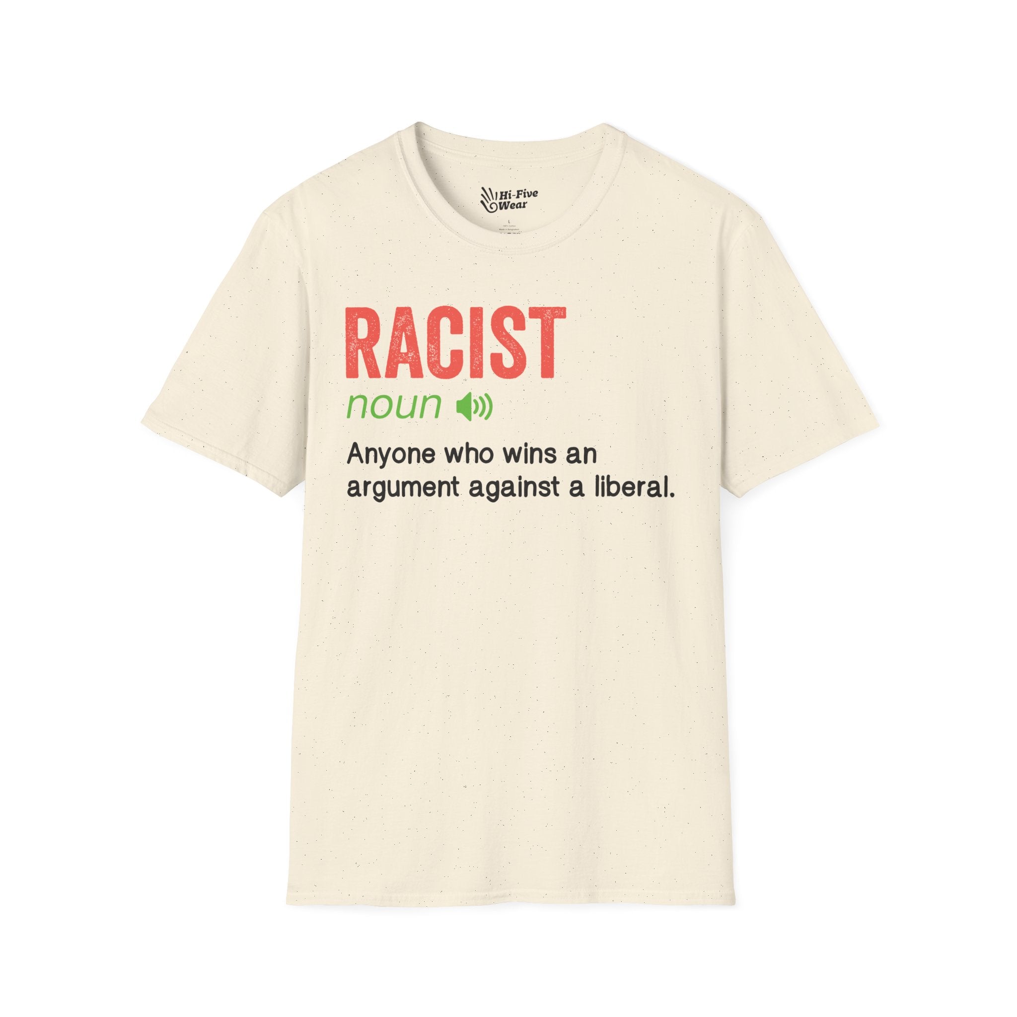 Racist True Definition Tee