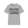 Deja Poo, The Feeling That You've Heard This Shit Before Tee