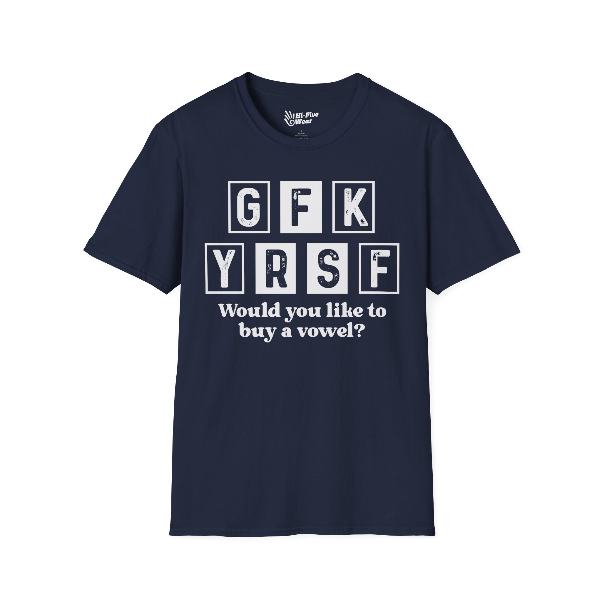 GFK YRSF Would You Like To buy A Vowel? Tee