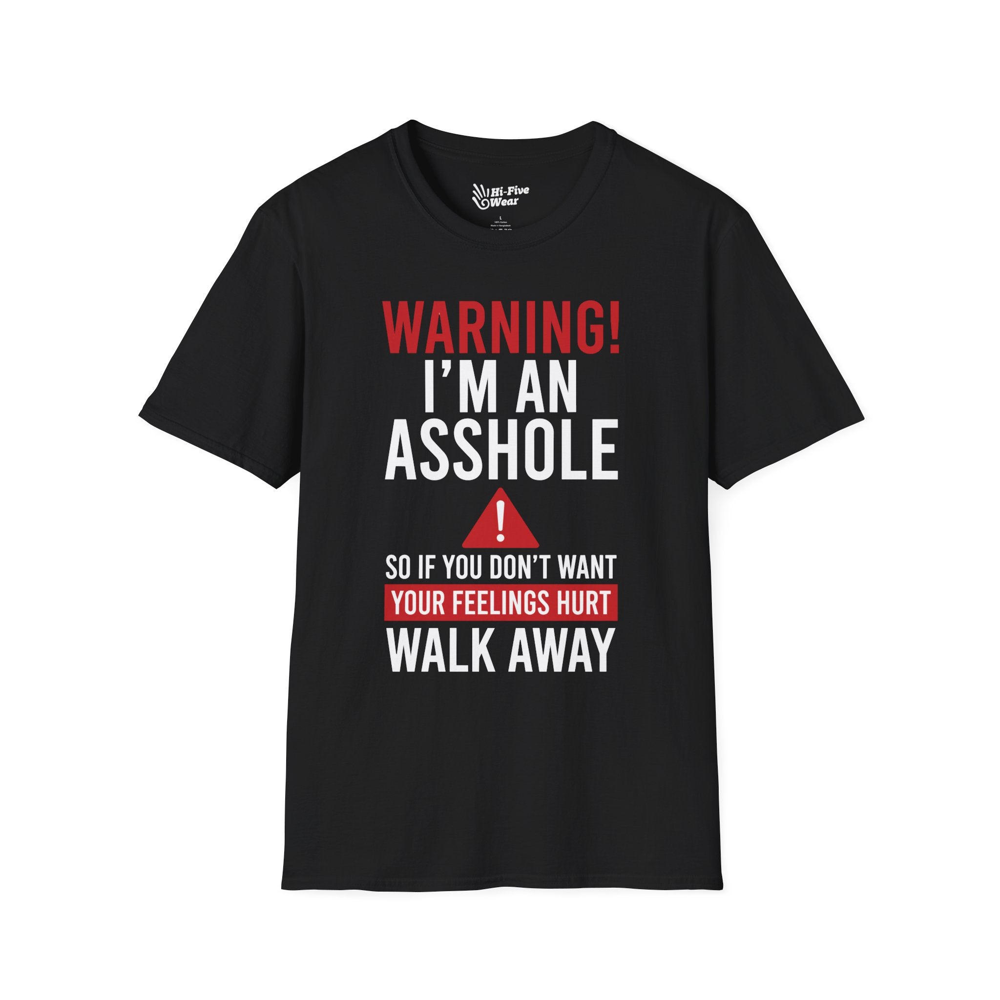 WARNING, I'm An Asshole Tee
