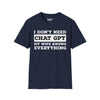 I Don't Need Chat GPT, My Wife Knows Everything Tee