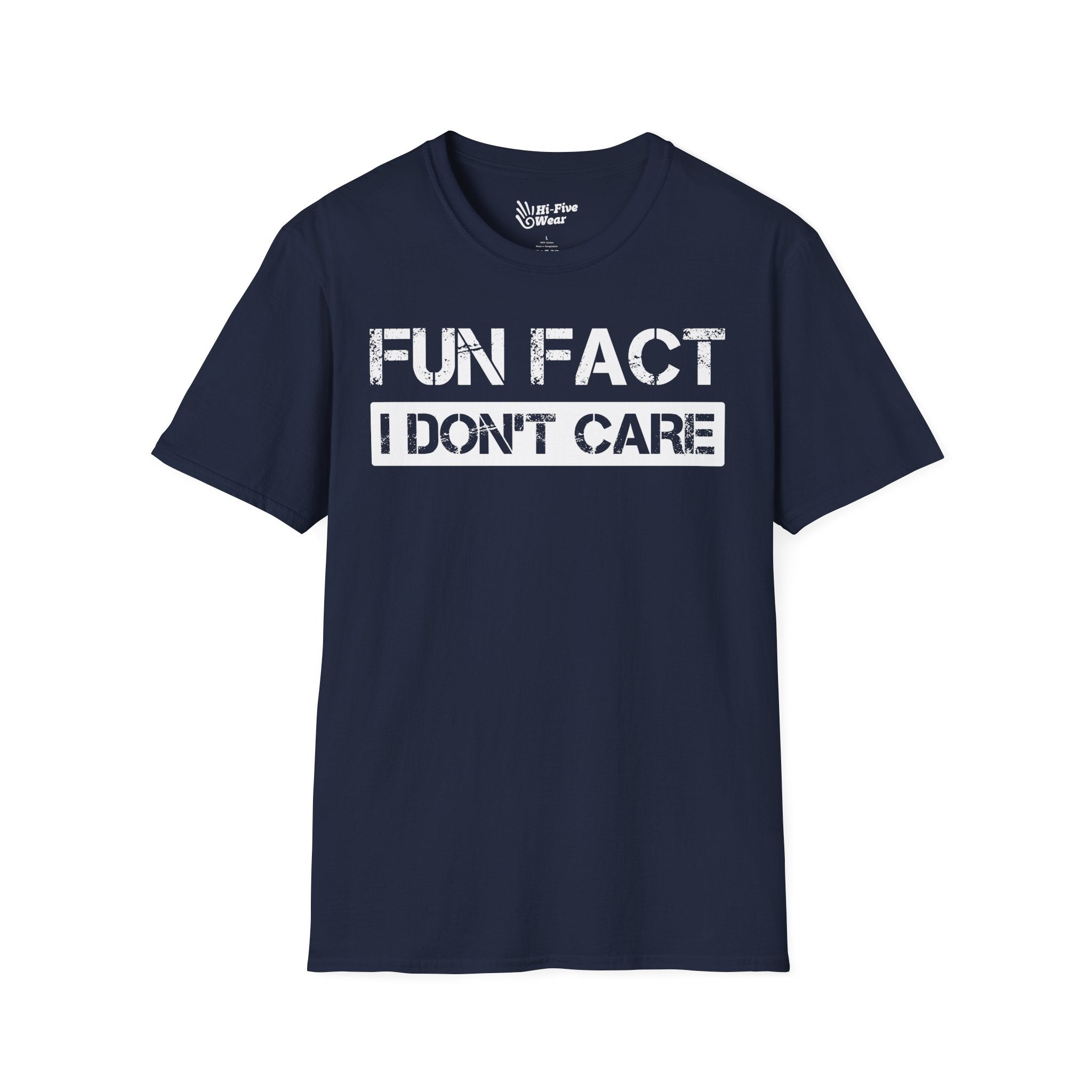 FUN FACT, I Don't Care Tee