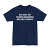 Six Out of Seven Dwarves Are Not Happy - Big & Tall Tee graphic t-shirt with funny saying