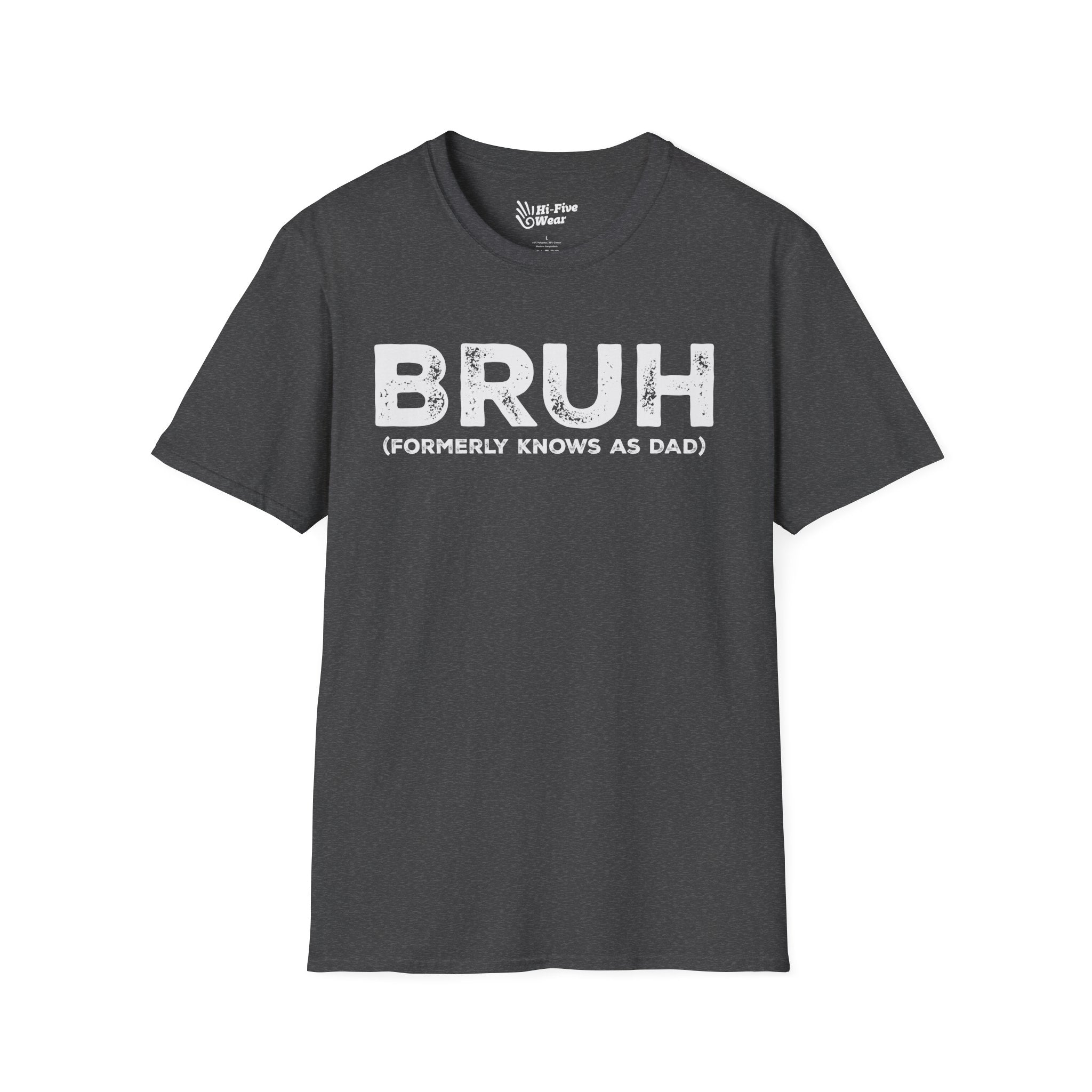 BRUH formerly knows as DAD - Unisex Softstyle Tee