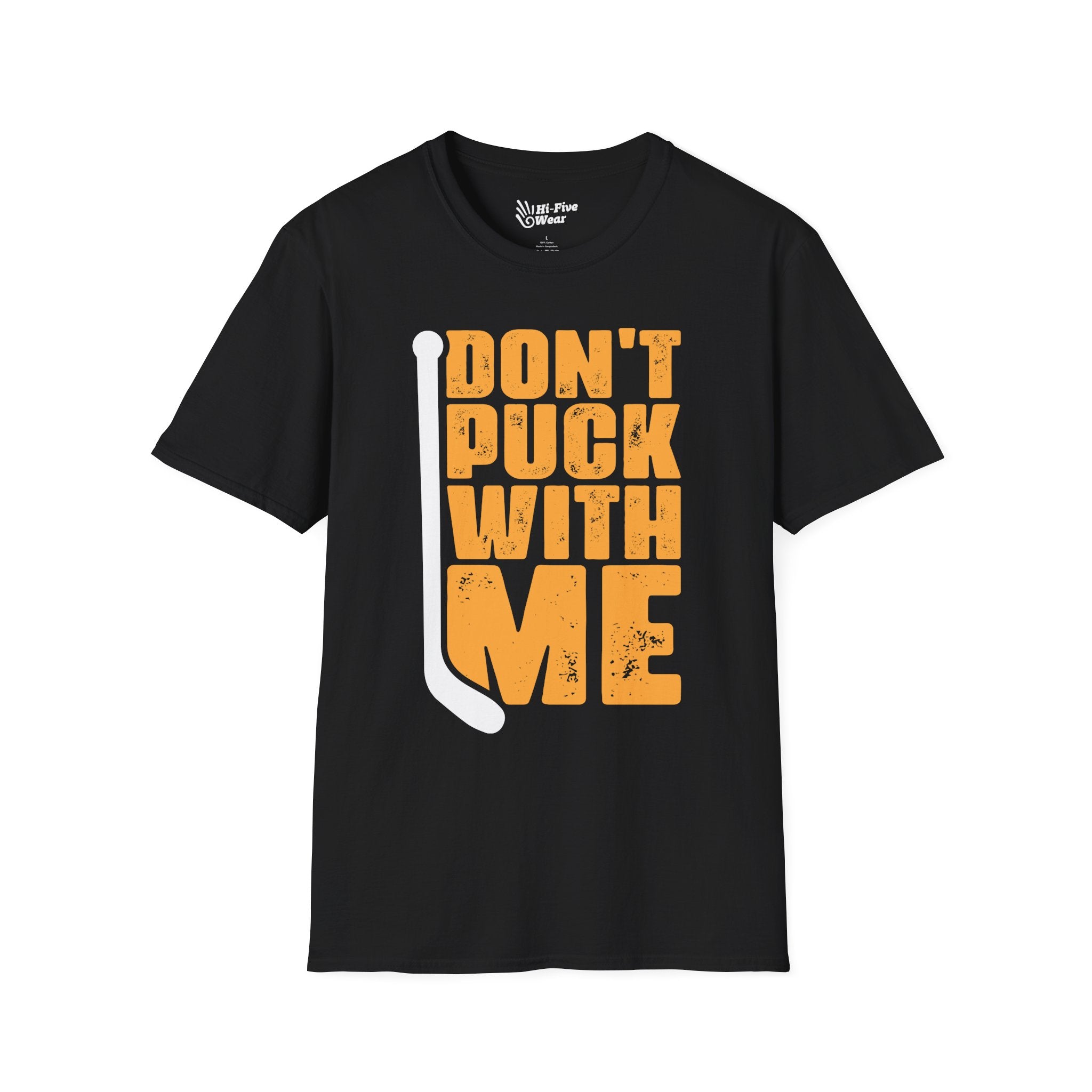 Don't Puck With Me - Unisex Softstyle Tee