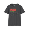 Racist True Definition Tee