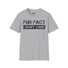Fun Fact, I Don't Care Tee