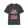 WARNING, I'm An Asshole Tee