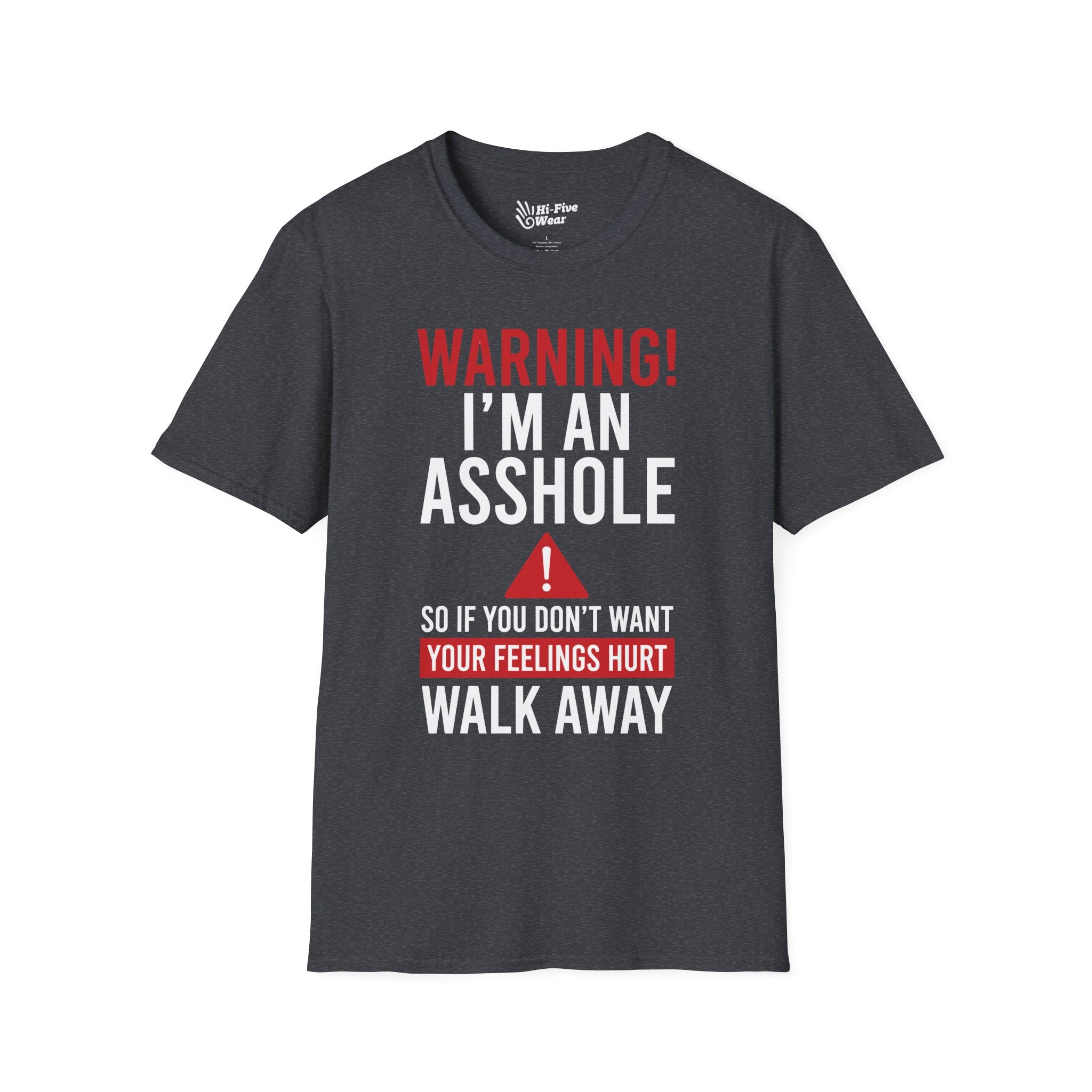 WARNING, I'm An Asshole Tee